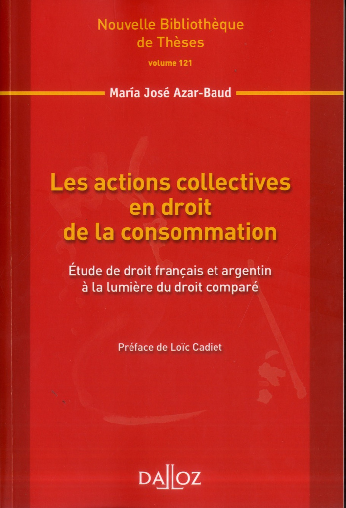 Les actions collectives en droit de la consommation. Etude de droit français et argentin à la lumièr