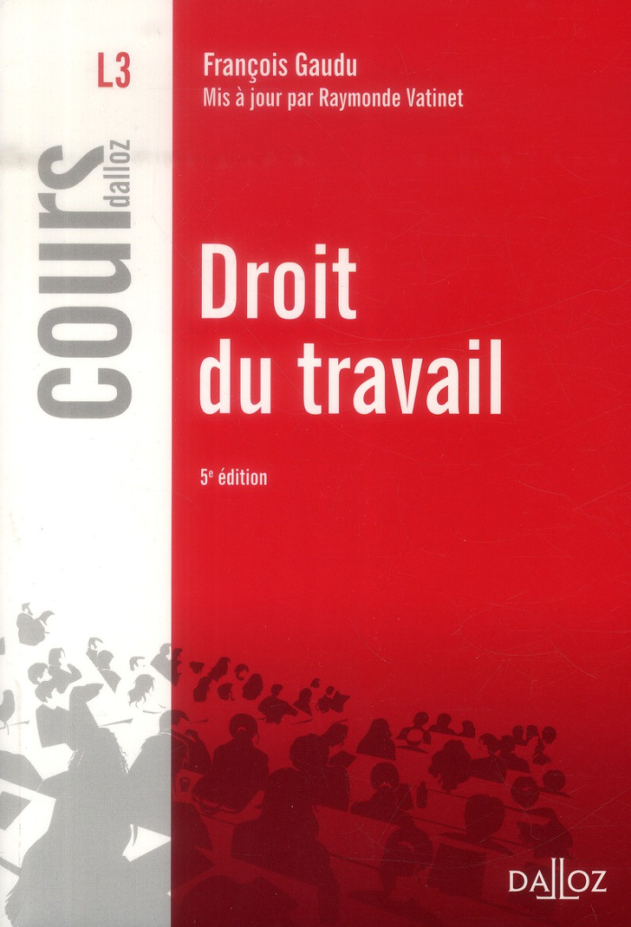 DROIT DU TRAVAIL - 5E ED.