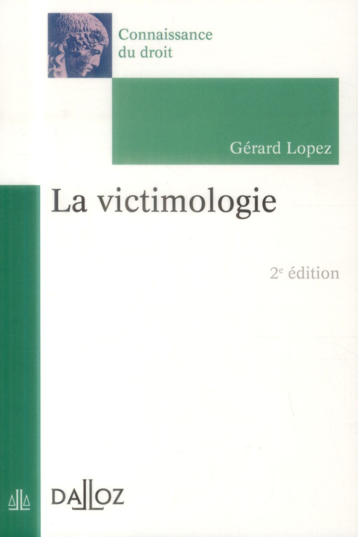LA VICTIMOLOGIE - 2E ED.