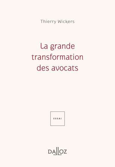 La grande transformation des avocats