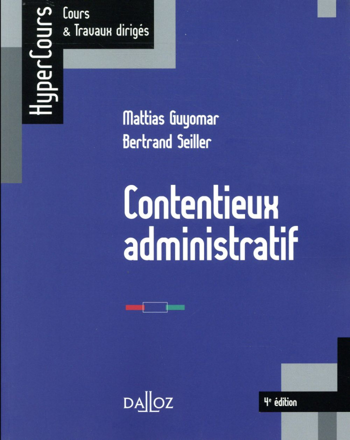 Contentieux administratif. Edition 2017