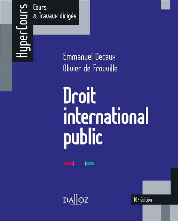 DROIT INTERNATIONAL PUBLIC - 10E ED.