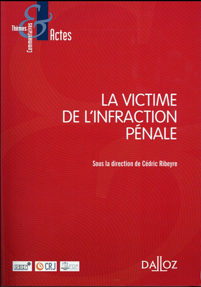 La victime de l'infraction pénale