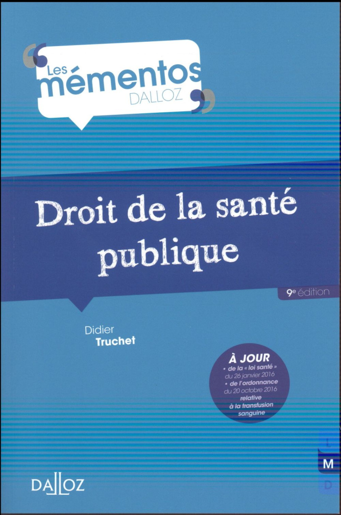 Droit de la santé publique. Edition 2017