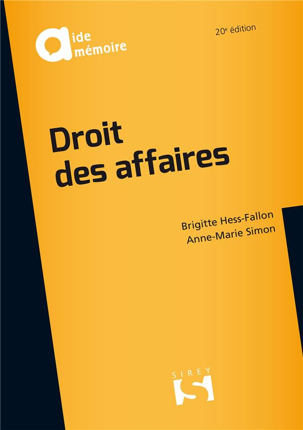 Droit des affaires. 20e édition
