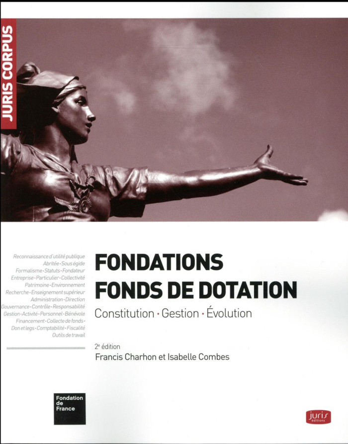 Fondations, fonds de dotation. 2e édition