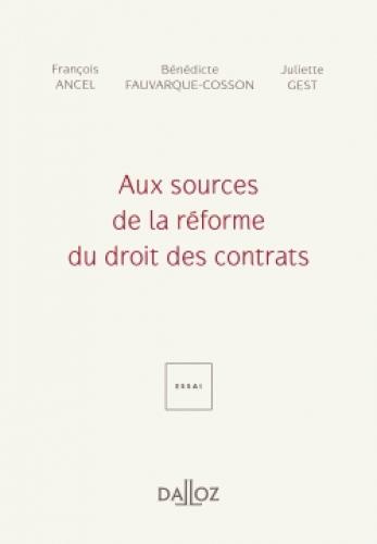 Aux sources de la réforme du droit des contrats