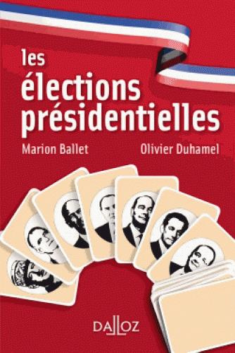 Les élections présidentielles. 2e édition