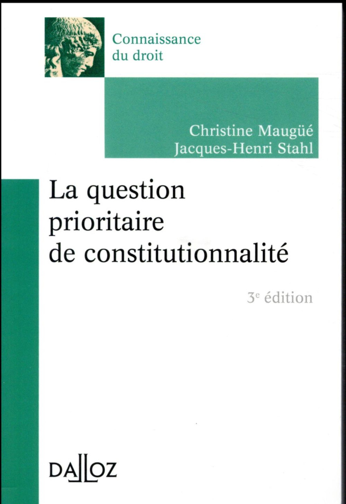La question prioritaire de constitutionnalité. 3e édition