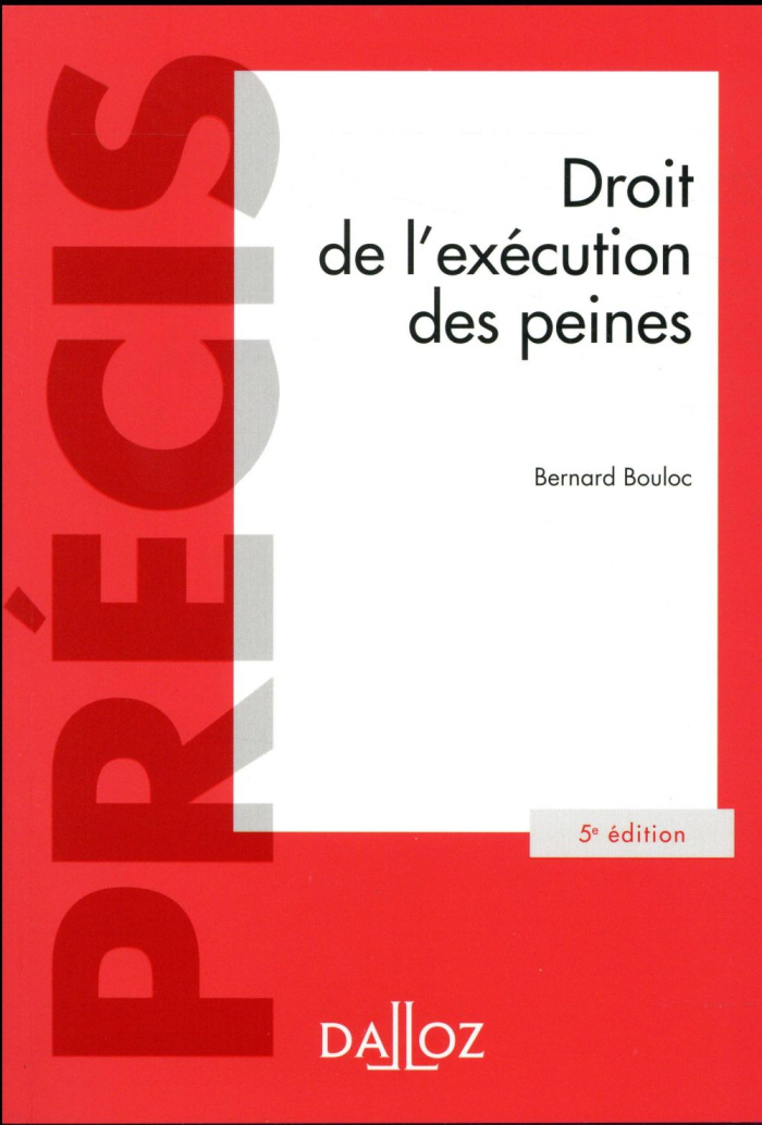 Droit de l'exécution des peines. 5e édition