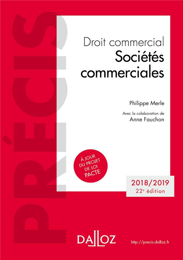 Droit commercial. Sociétés commerciales, Edition 2018-2019