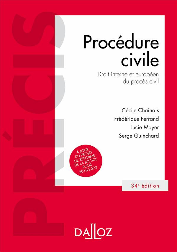 Procédure civile. Droit interne et européen du procès civil, 34e édition
