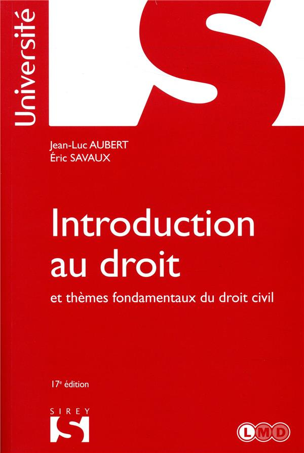 Introduction au droit et thèmes fondamentaux du droit civil. 17e édition