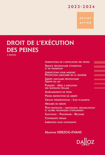 Droit de l'exécution des peines. Edition 2023-2024