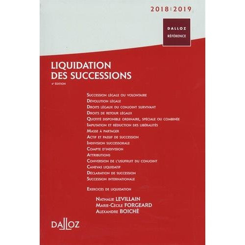 Liquidation des successions. Edition 2018-2019