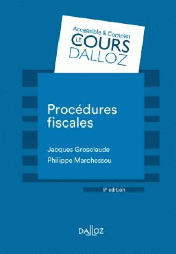 Procédures fiscales. 9e édition revue et augmentée