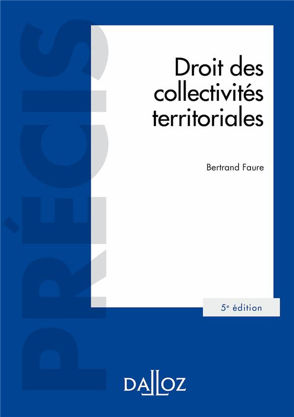 Droit des collectivités territoriales. 5e édition