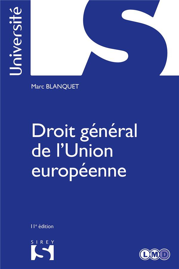 Droit général de l'Union européenne. 11e édition