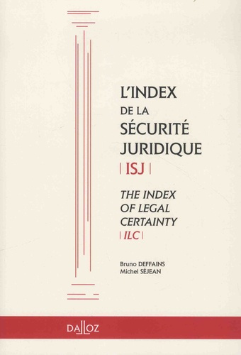 L'index de la sécurité juridique (ISJ). Edition bilingue français-anglais