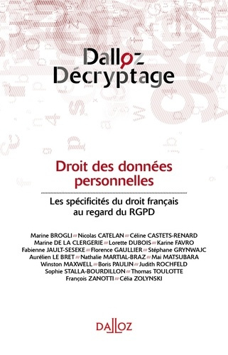 Droit des données personnelles. Les spécificités du droit français au regard du RGPD