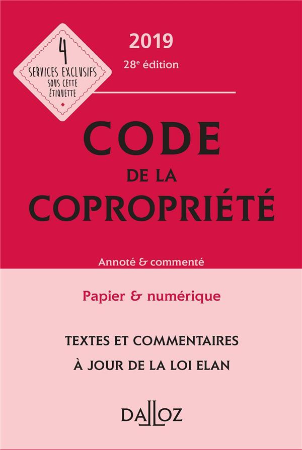 Code de la copropriété. Annoté & commenté, Edition 2019