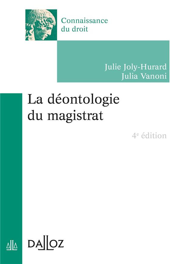 La déontologie du magistrat. 4e édition