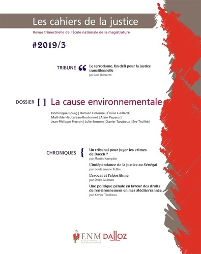 Les Cahiers de la Justice N° 3/2019 : La cause environnementale