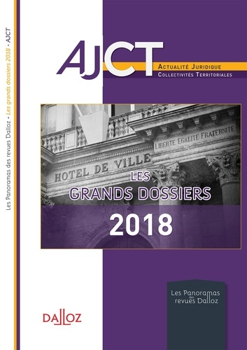 Les grands dossiers 2018 de l'AJCT
