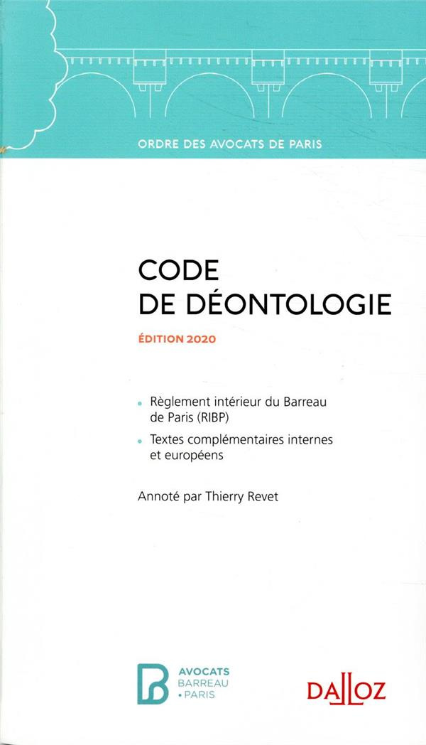 Code de déontologie. Edition 2019