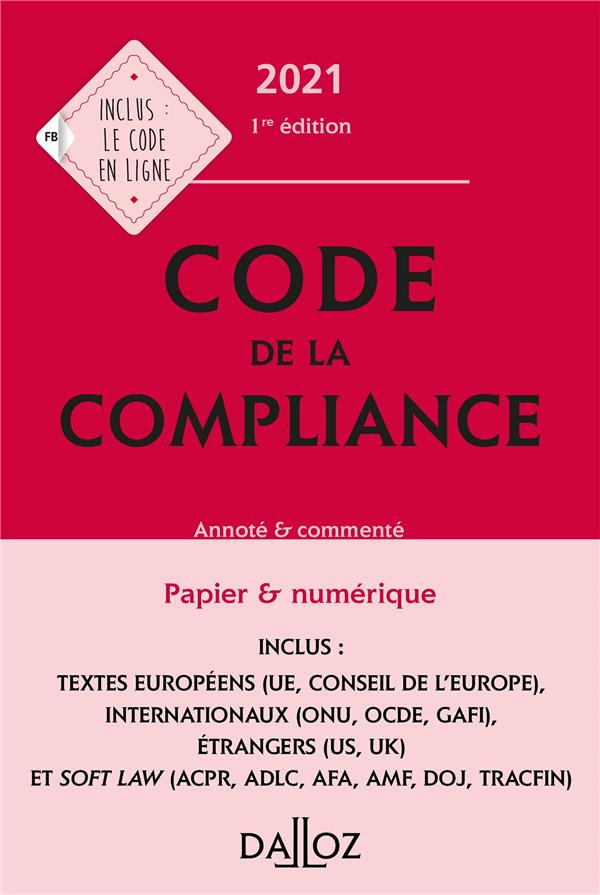 Code de la compliance. Edition 2021