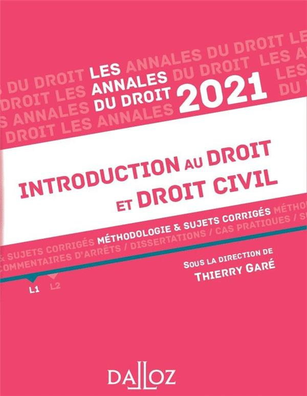 Introduction au droit et droit civil. Méthodologie & sujets corrigés, Edition 2021