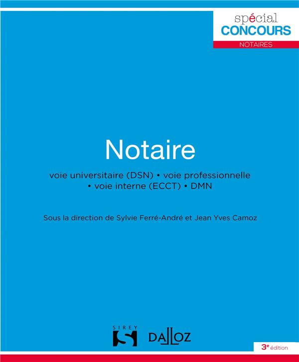 Notaire. 3e édition