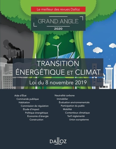 Transition énergétique et climat. Loi du 8 novembre 2019, Edition 2020