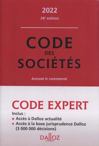 Code des sociétés. Annoté & commenté, Edition 2022