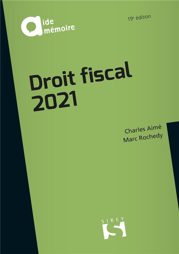 Droit fiscal. Edition 2021