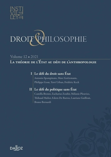 Droit & Philosophie N° 12/2021 : La théorie de l'Etat au défi de l'anthropologie