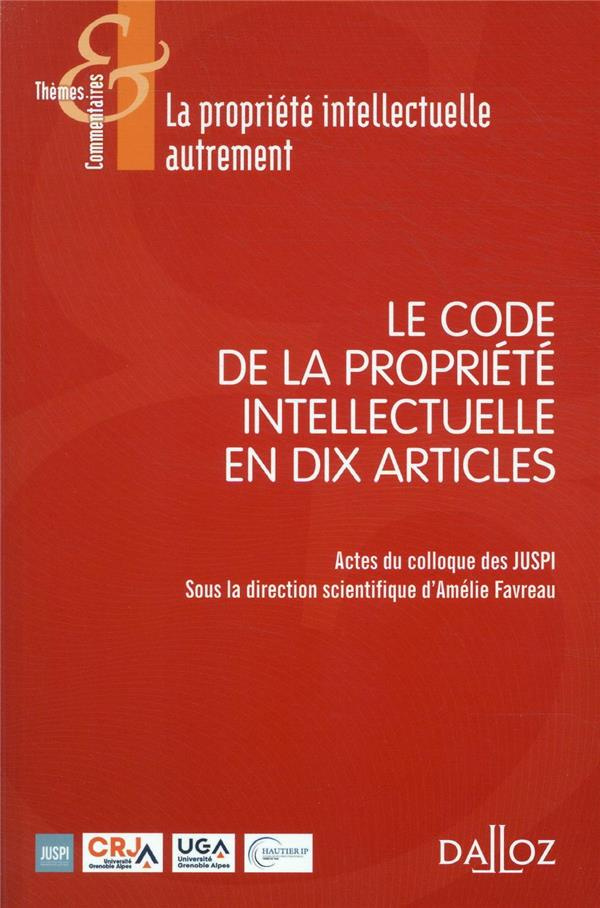 Le Code de la propriété intellectuelle en 10 articles