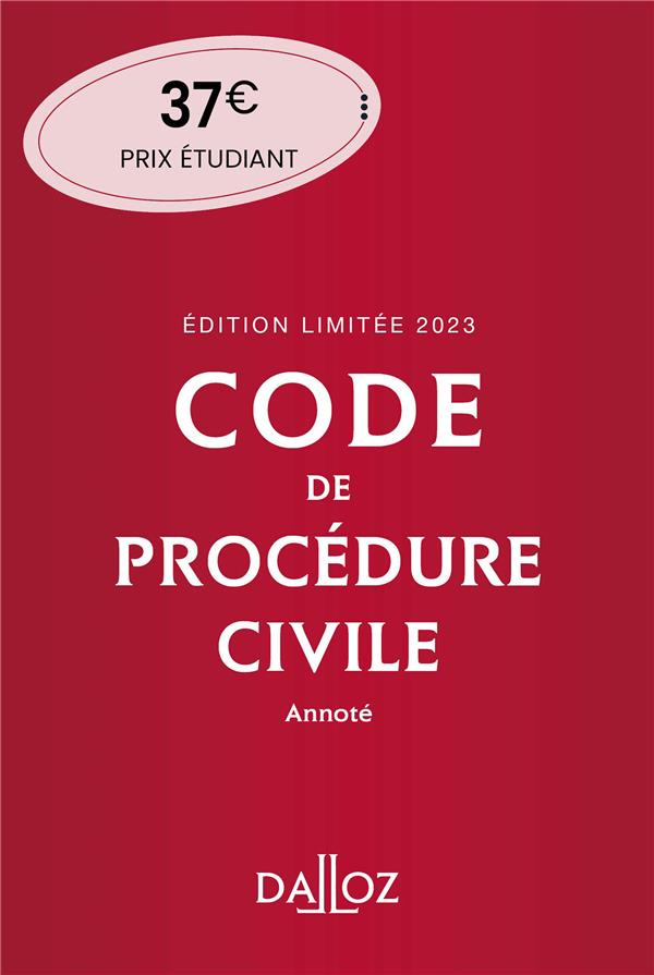 Code de procédure civile annoté 2023. Edition limitée