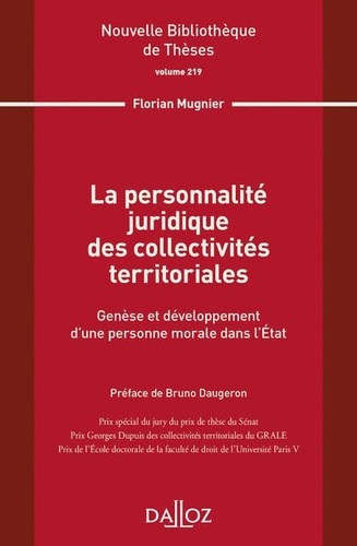 La personnalité juridique des collectivités territoriales. Genèse et développement d'une personne mo