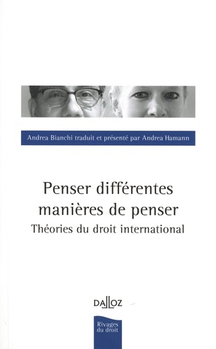 Penser différentes manières de penser. Théories de droit international