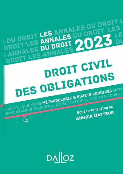 Droit civil des obligations. Méthodologie & sujets corrigés, Edition 2023