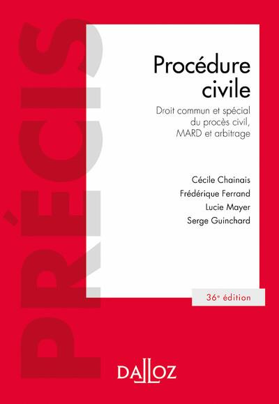 Procédure civile. Droit commun et spécial du procès civil, MARD et arbitrage, 36e édition