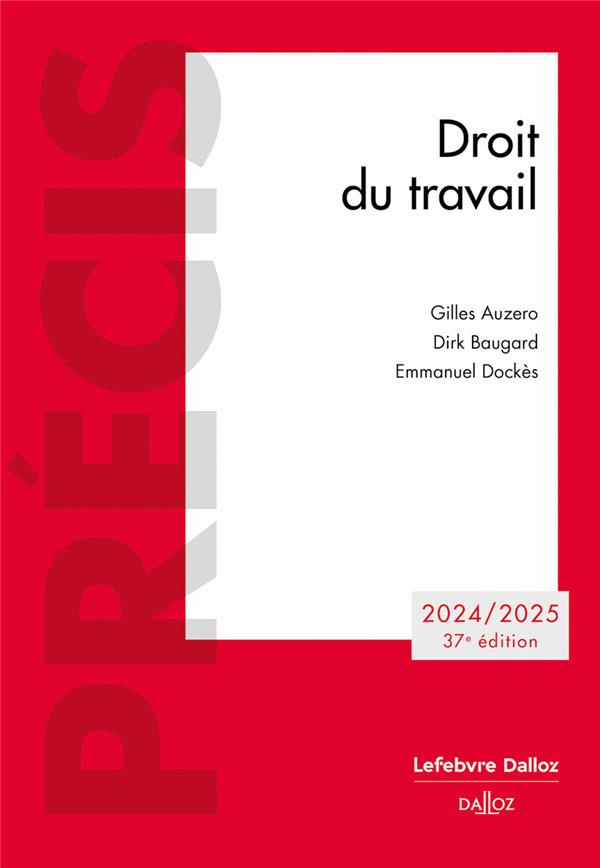 Droit du travail. Edition 2024-2025