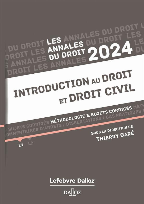 Introduction au droit et droit civil. Méthodologie & sujets corrigés, Edition 2024