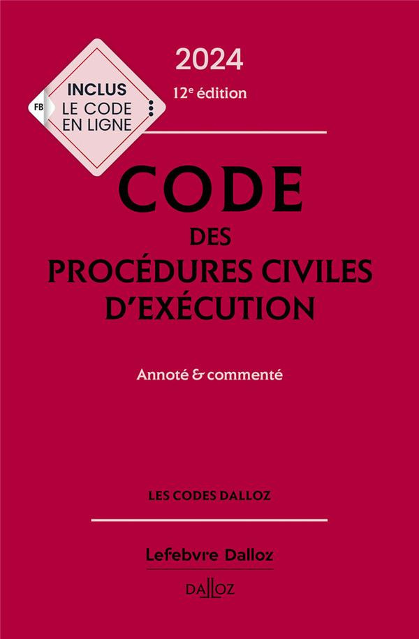 Code des procédures civiles d'exécution. Edition 2024
