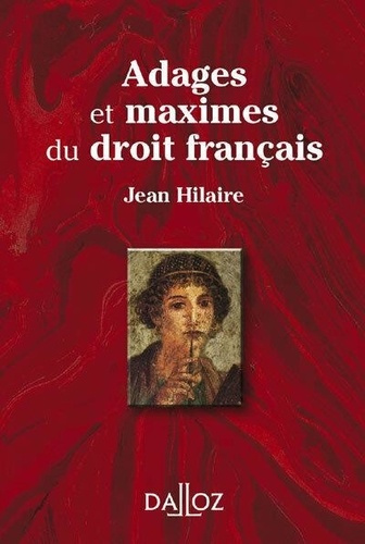 Adages et maximes du droit français. 2e édition