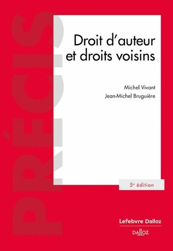 Droit d'auteur et droits voisins. 5e édition