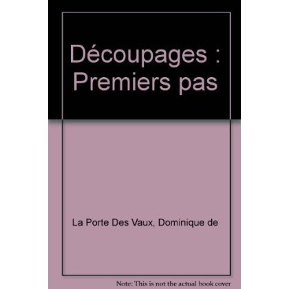 DECOUPAGES PREMIERS PAS