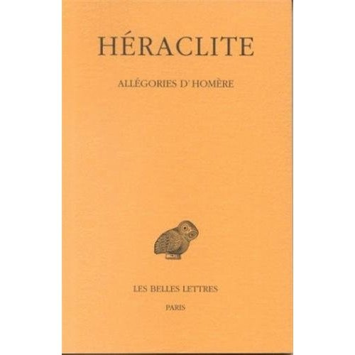 Allégories d'Homère. Edition bilingue français-grec ancien