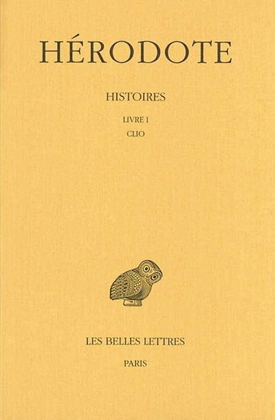 Histoires. Tome 1, Clio, Edition bilingue français-grec ancien